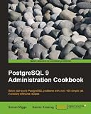 PostgreSQL 9 Admin Cookbook