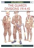 The Guards Divisions 1914-45 (Elite)