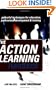 The Action Learning Handbook: Powerful Techniques for Education, Professional Development and Training