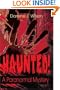 Haunted!: A Paranormal Mystery