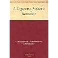 Cigarette Maker Romance F Marion Crawford