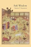 Sufi Wisdom (Suny Series in Islam)