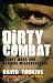 Books : Dirty Combat: Secret Wars and Serious Misadventures