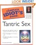 Complete Idiot's Guide to Tantric Sex