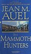 The Mammoth Hunters (Earth's Children, Book Three)