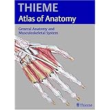 general anatomy and the musculoskeletal system thieme atlas of anatomy
