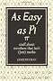 As Easy As Pi: Stuff about numbers that isn't (just) maths
