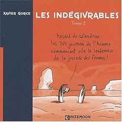 Indegivrables (les) T02