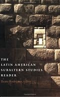 The Latin American Subaltern Studies Reader (Latin America Otherwise)
