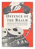 Offence of the realm : how peace campaigners get bugged
