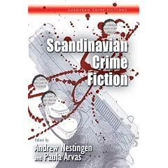 Scandinavian Crime Fiction (European Crime Fictions)