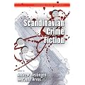 Scandinavian Crime Fiction (European Crime Fictions)