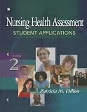 Nursing Health Assessment: Student Applications