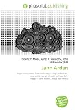 Jann Arden: Singer- songwriter, Time for Mercy, Living Under June, Insensitive (song), Could I Be Your Girl,  Happy? (Jann Arden), Blood Red Cherry