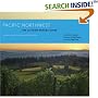Pacific Northwest: The Ultimate Winery Guide: Oregon, Washington, and British Columbia