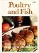 Poultry and Fish: Bonus Includes Crockery and Microwave Instructions (Volume 6)