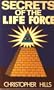 Secrets of the life force