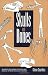 Skulls and Bones: A Guide to the Skeletal Structures and Behavior of North American Mammals