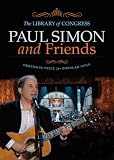 Paul Simon and Friends: The Library Of Congress Gershwin Prize For Popular Song