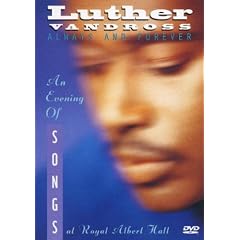 Luther Vandross - Always and Forever: An Evening of... [DVD]