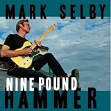 Revue Mark Selby  / Nine Pound Hammer