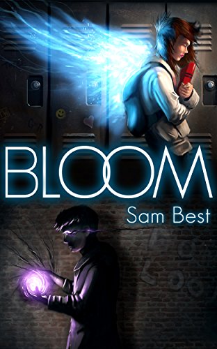 Bloom (The Bloom Series Book 1)
