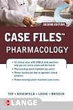 Case Files: Pharmacology, 2nd Edition