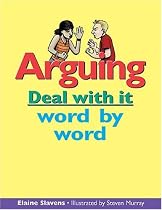 Arguing: Deal with it word by word