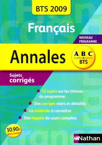Annales Fran�ais BTS 2009 (Faire voir / Le d�tour)