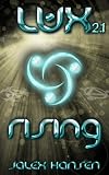 Lux 2.1 Rising (Lux The Series)