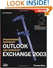 Programming Microsoft® Outlook® and Microsoft Exchange 2003, Third Edition (Pro-Developer)