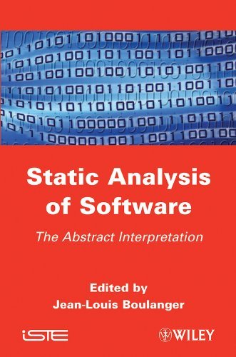 Static Analysis of Software: The Abstract Interpretation (ISTE) [Hardcover] [2011] (Author) Jean-Louis Boulanger