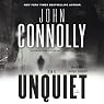 The Unquiet: A Charlie Parker Mystery