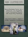 Moore Business Forms, Inc. v. Uarco Inc. U.S. Supreme Court Transcript of Record with Supporting Pleadings