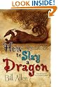 How To Slay a Dragon (The Journals of Myrth, Book1)