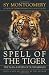 SPELL OF THE TIGER CL