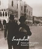 Snapshot: Painters and Photography, Bonnard to Vuillard (Phillips Collection)