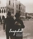 Snapshot: Painters and Photography, B...