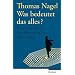 Was bedeutet das alles?: Eine ganz kurze Einf�hrung in die Philosophie