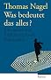 Was bedeutet das alles?: Eine ganz kurze Einf�hrung in die Philosophie