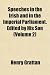 Speeches in the Irish and in the Imperial Parliament. Edited by His Son (Volume 2)