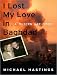 I Lost My Love in Baghdad: A Modern War Story
