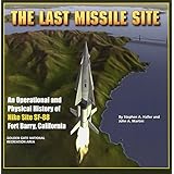 last missile site an operational and physical history of nike site sf 88 fort barry california