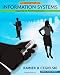 Introduction to Information Systems: Supporting and Transforming Business, 3rd Edition