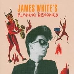 James White's Flaming Demonics