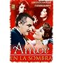 Amor en la Sombra