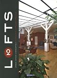 Lofts 2 : Concepts espaces urbains, édition bilingue français-anglais