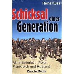 Schicksal einer Generation: Als Infanterist in Frankreich und Ru�land