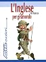 L'Inglese Per Tasca Per Giramondo
