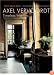 Axel Vervoordt: Timeless Interiors